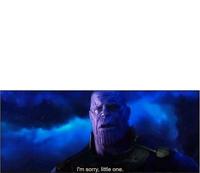 I M Sorry Little One Meme Template And Creator