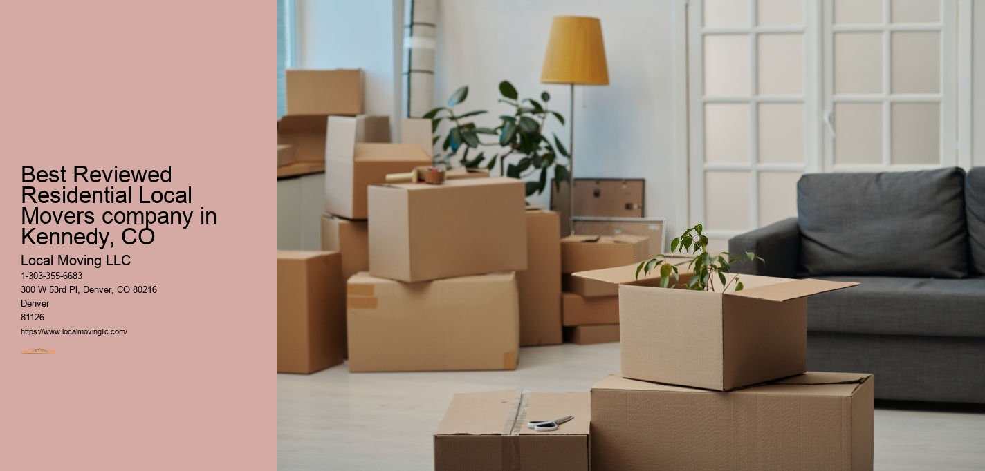 Best Reviewed Residential Local Movers company in Kennedy, CO