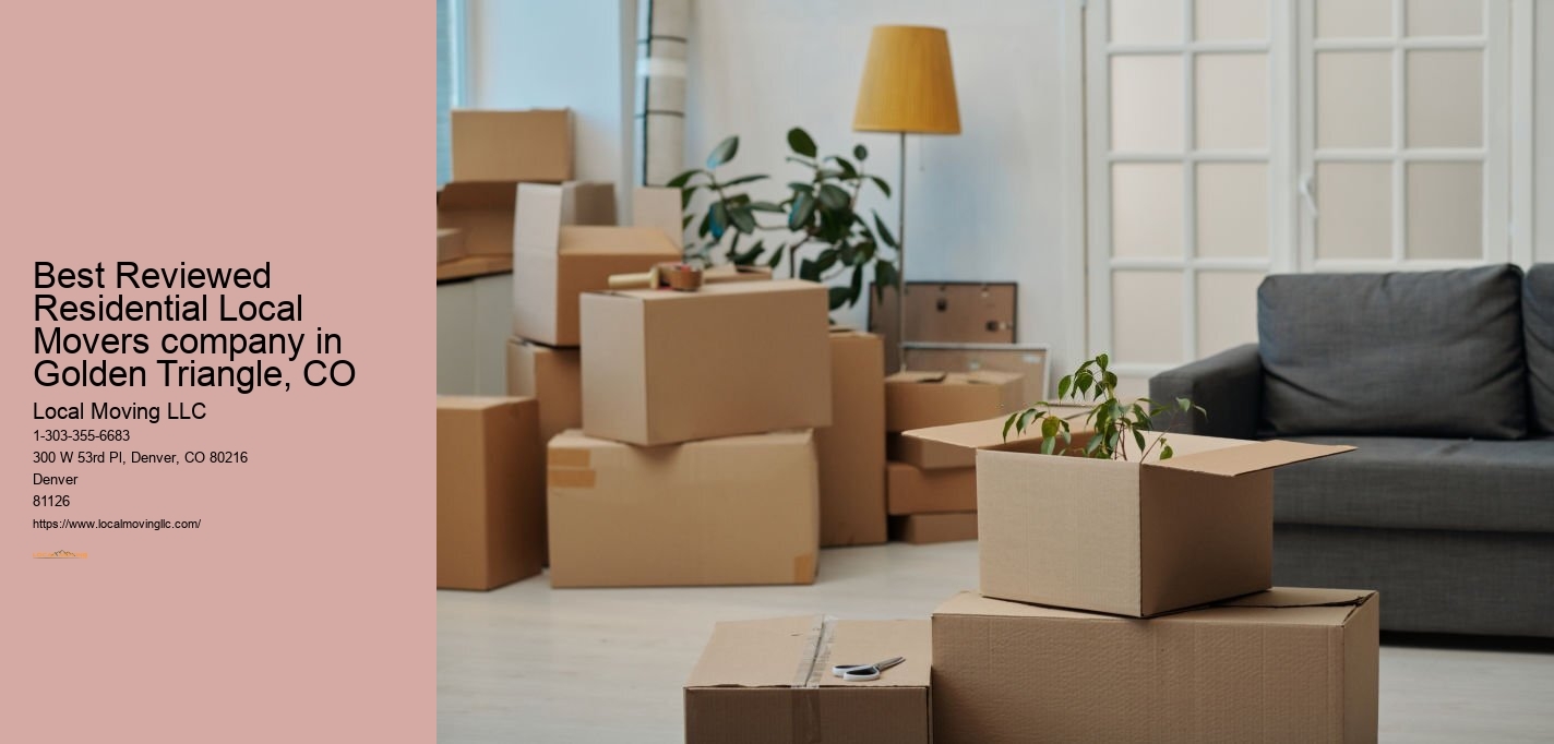 Best Reviewed Residential Local Movers company in Golden Triangle, CO