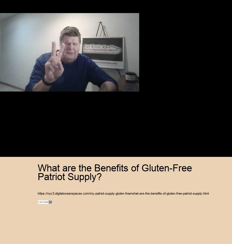 What are the Benefits of Gluten-Free Patriot Supply?