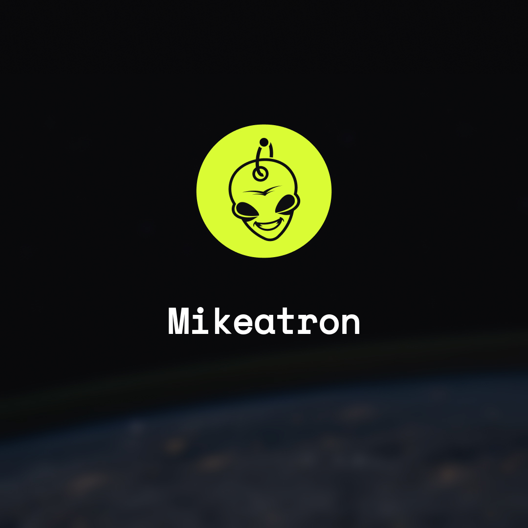 Mikeatron