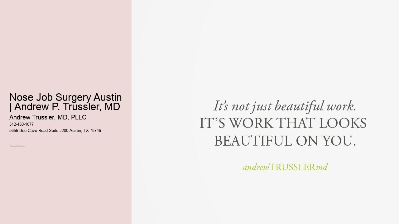 Nose Job Surgery Austin | Andrew P. Trussler, MD