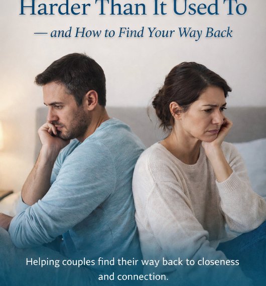 When love feels harder than it used to, and how to find your way back to connection