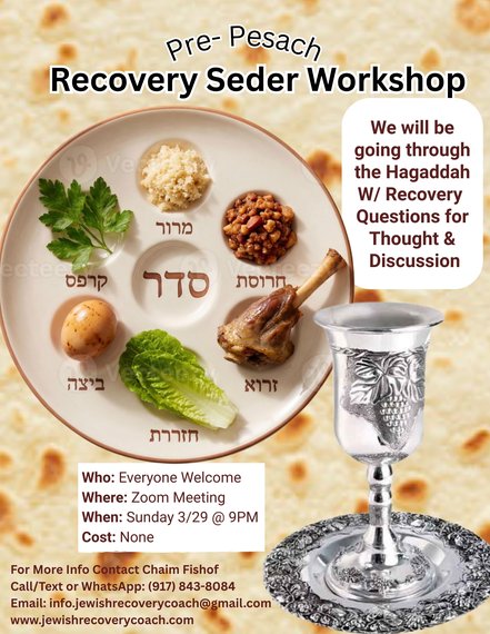 PRE-PESACH RECOVERY SEDER WORKSHOP