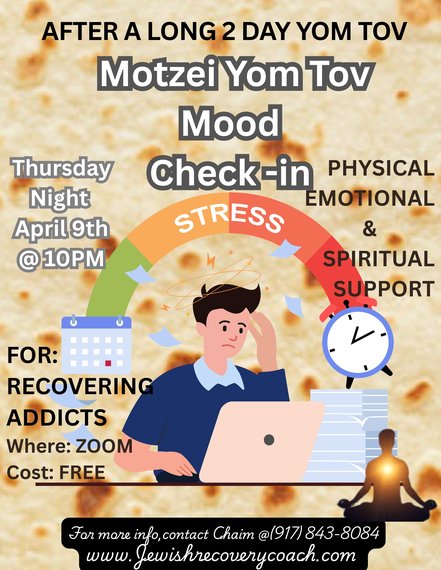 MOTZEI YOM TOV MOOD CHECK IN FOR THOSE IN RECOVERY