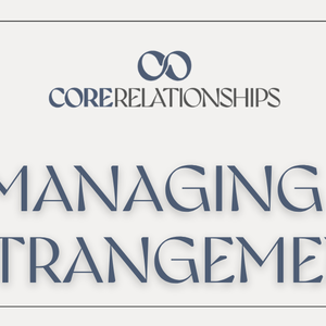 Managing Estrangement