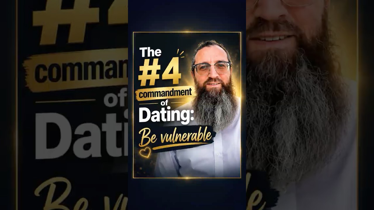 Tip #4 — Be Vulnerable by Eli Deutsch, Relationship Expert