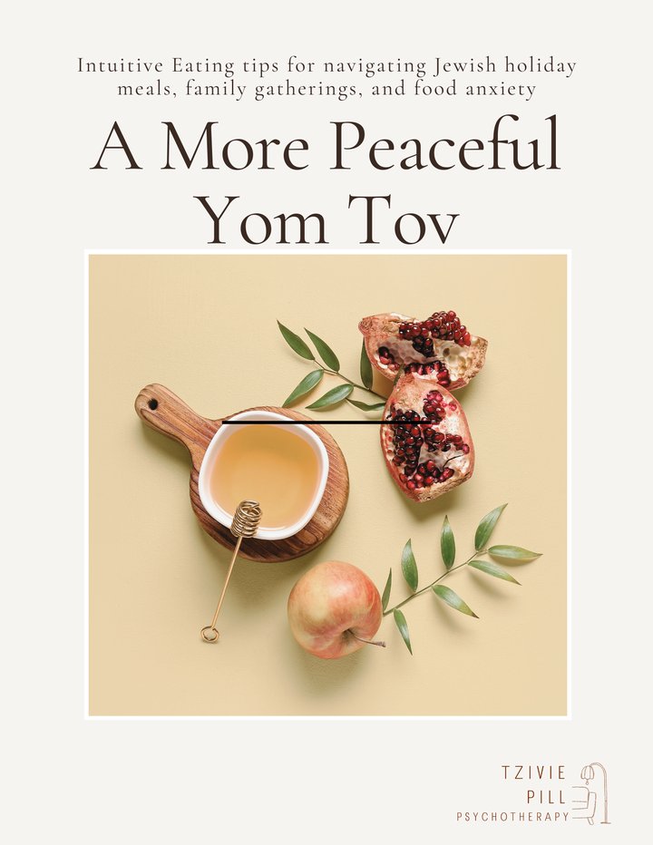 A More Peaceful Yom Tov by Tzivie Pill, LCSW, Licensed Clinical Social Worker