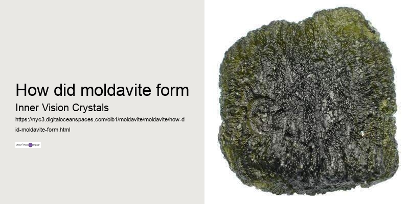 how did moldavite form