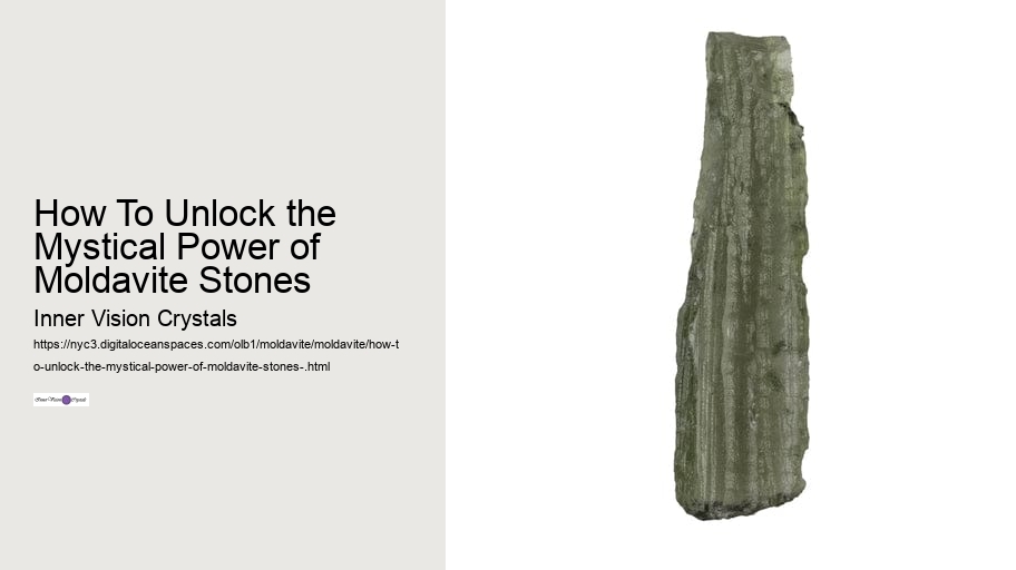 How To Unlock the Mystical Power of Moldavite Stones 