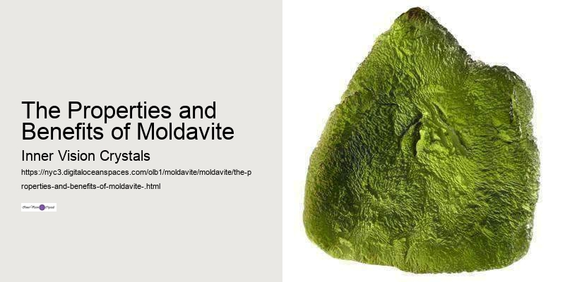 himmelsk Børnecenter partner The Properties and Benefits of Moldavite
