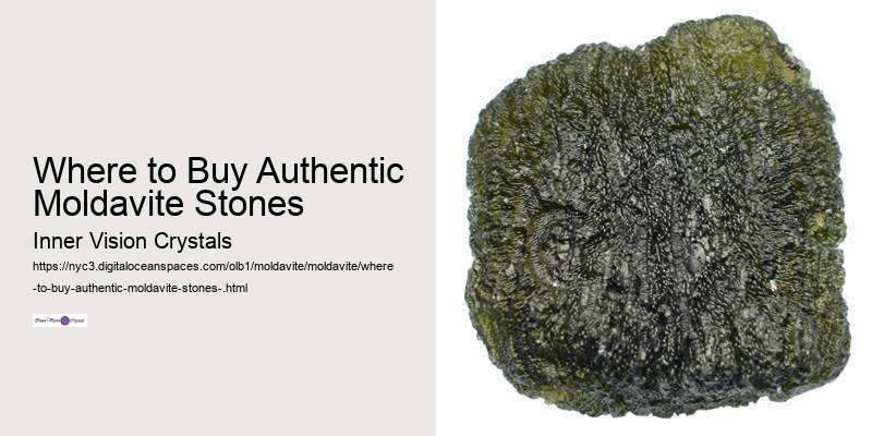Where to Buy Authentic Moldavite Stones 