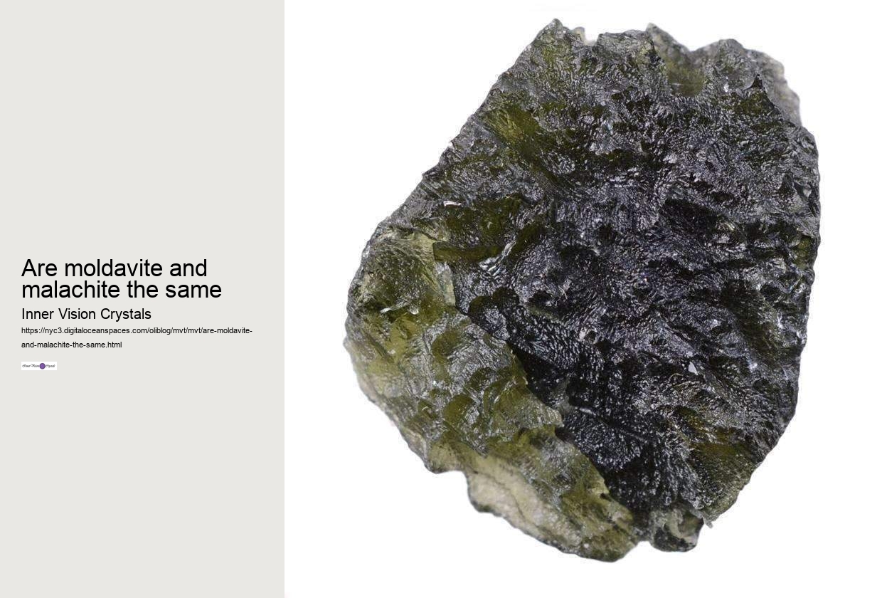 are moldavite and malachite the same