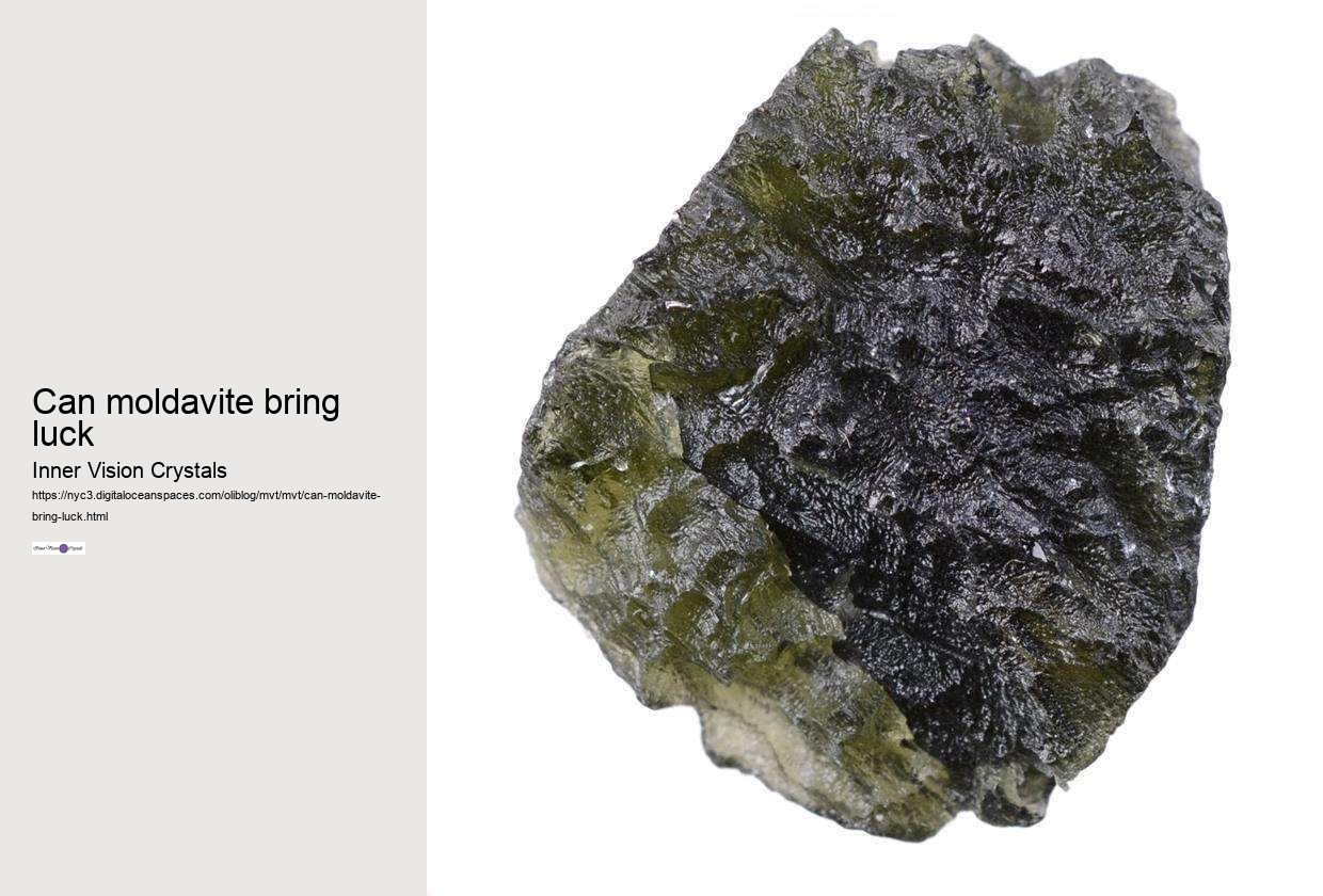 can moldavite bring luck