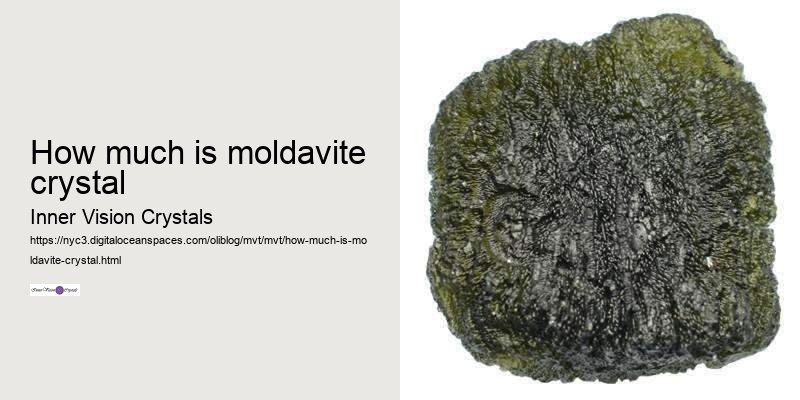 how much is moldavite crystal