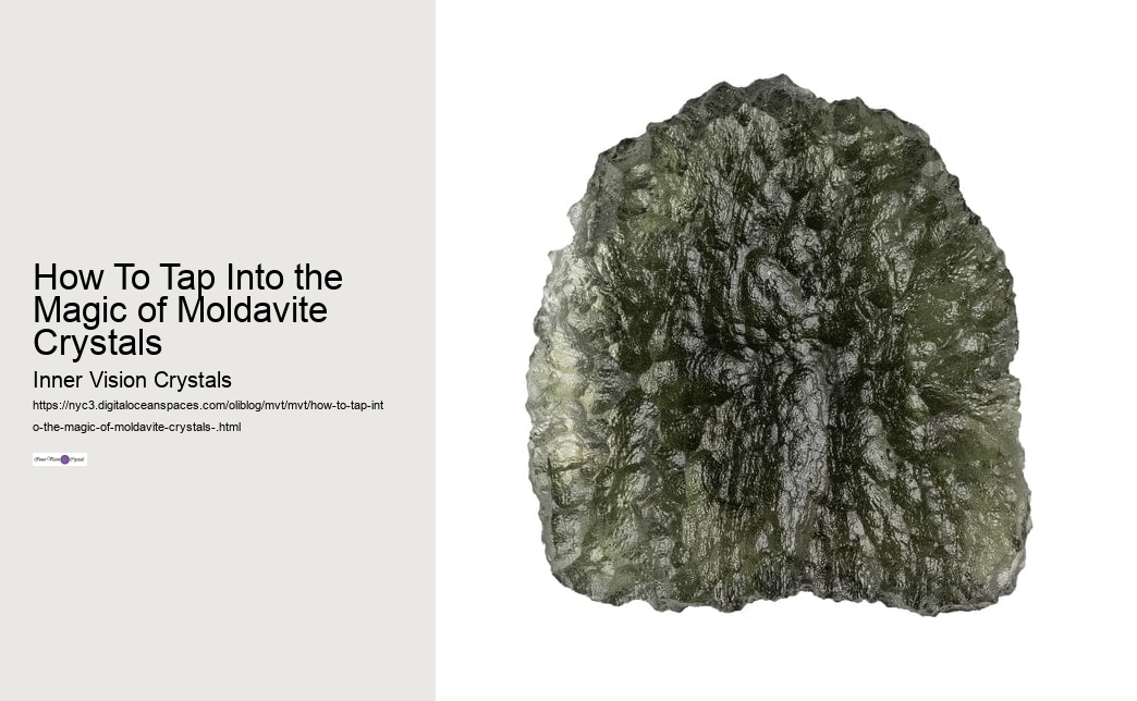 How To Tap Into the Magic of Moldavite Crystals 