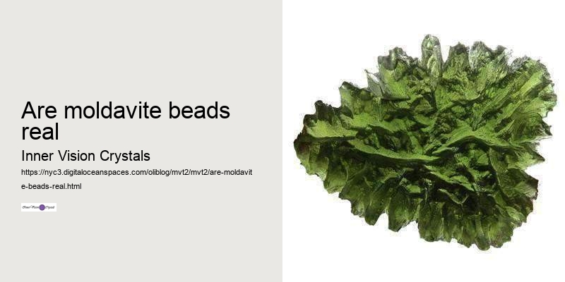 are moldavite beads real