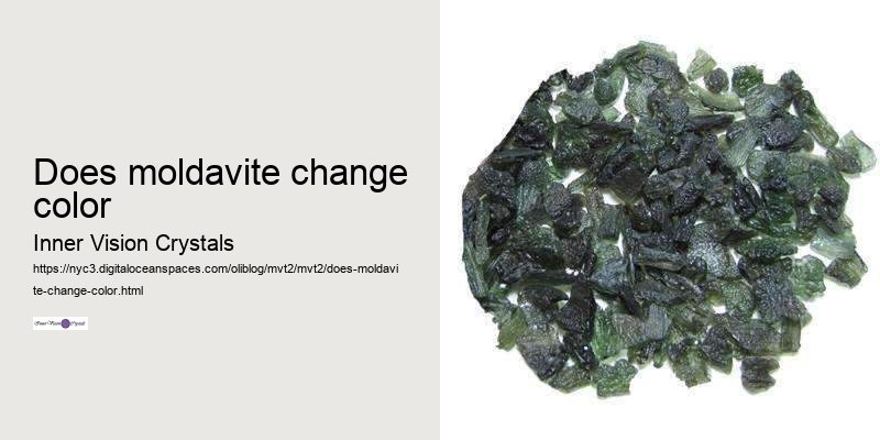 does moldavite change color