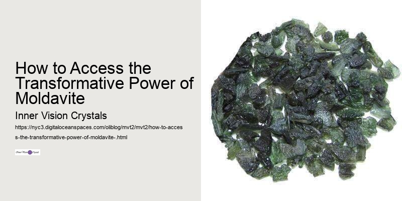 How to Access the Transformative Power of Moldavite 