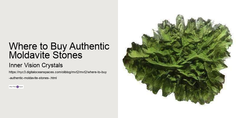 Where to Buy Authentic Moldavite Stones 