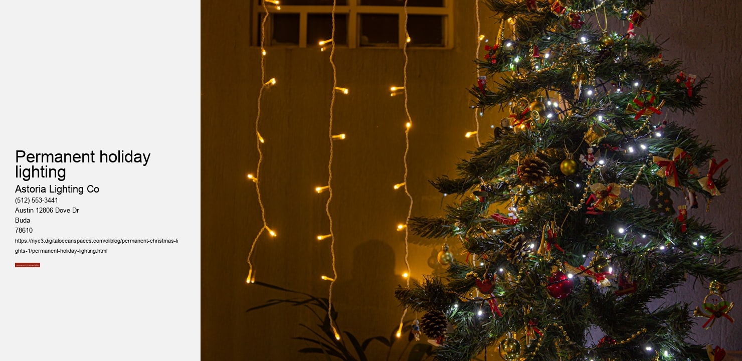 permanent holiday lighting