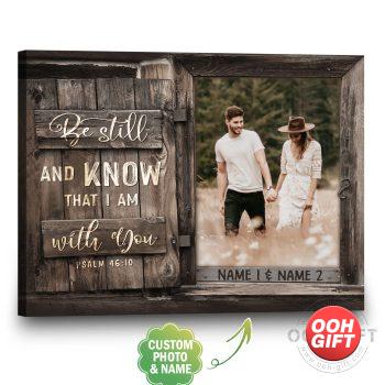 Personalized Wedding Gift For Couple, Anniversary Photo Wall Art, Wedding Anniversary Gifts for Wife Husband, Gifts for Boyfriend Girlfriend, Be Still And Know That Iam With You Psalm 46-10 11x14 inches