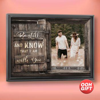 Personalized Wedding Gift For Couple, Anniversary Photo Wall Art, Wedding Anniversary Gifts for Wife Husband, Gifts for Boyfriend Girlfriend, Be Still And Know That Iam With You Psalm 46-10 11x14 inches