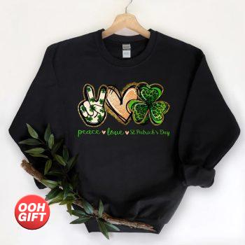 Peace Love St Pattys Day sweatshirt, Peace love Patty’s Day Clover, St. Patrick’s Day t-shirt, Shamrock Sweatshirt, Peace love St Patrick