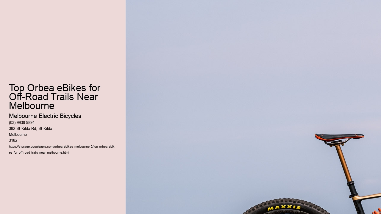 Top Orbea eBikes for Off-Road Trails Near Melbourne