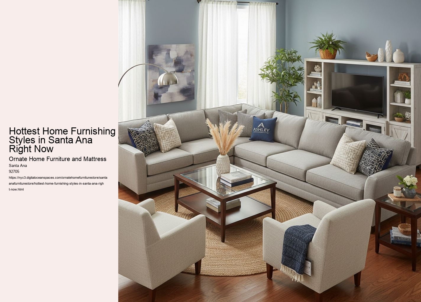 Hottest Home Furnishing Styles in Santa Ana Right Now