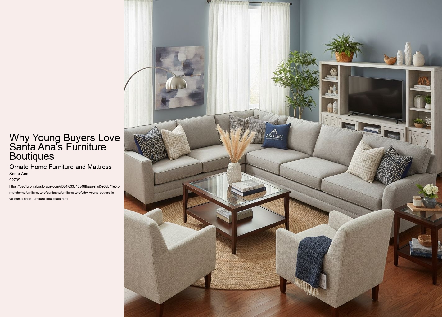 Why Young Buyers Love Santa Ana's Furniture Boutiques