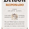 Bribon Reposado Tequila 750 ml Front Label