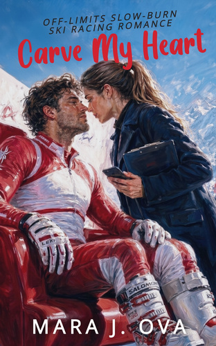 Carve My Heart: A Steamy Forbidden Olympic Sports Romance