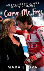Carve Me Free: A Steamy Enemies‑to‑Lovers, Forbidden Ski Romance