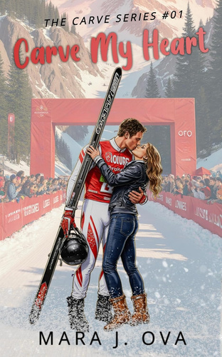 Carve My Heart: A Steamy Forbidden Olympic Sports Romance