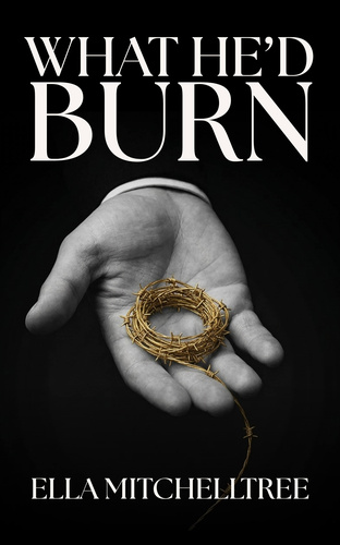 What He'd Burn