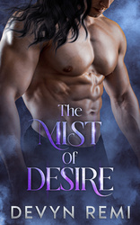 The Mist of Desire