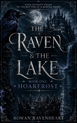 The Raven & the Lake, Book 1: Hoarfrost