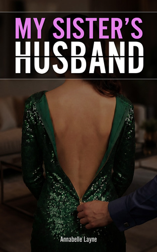 My Sister's Husband: A Forbidden Desire
