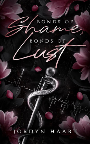 Bonds of Shame, Bonds of Lust