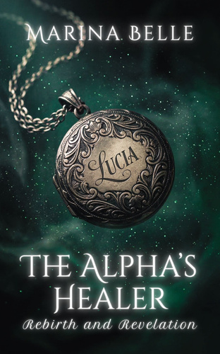 The Alpha's Healer: Rebirth and Revelation
