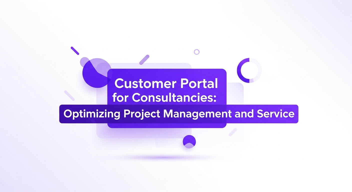 Portal do Cliente para Consultorias: Otimizando a Gestão de Projetos e
