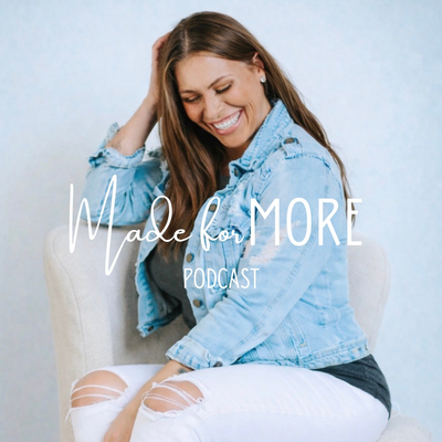 MADE FOR MORE PODCAST with Miranda Leigh Stull