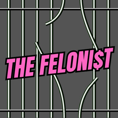 The Felonist