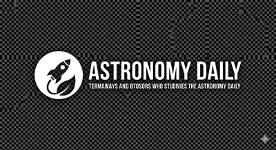 Astronomy Daily: The Latest Space News