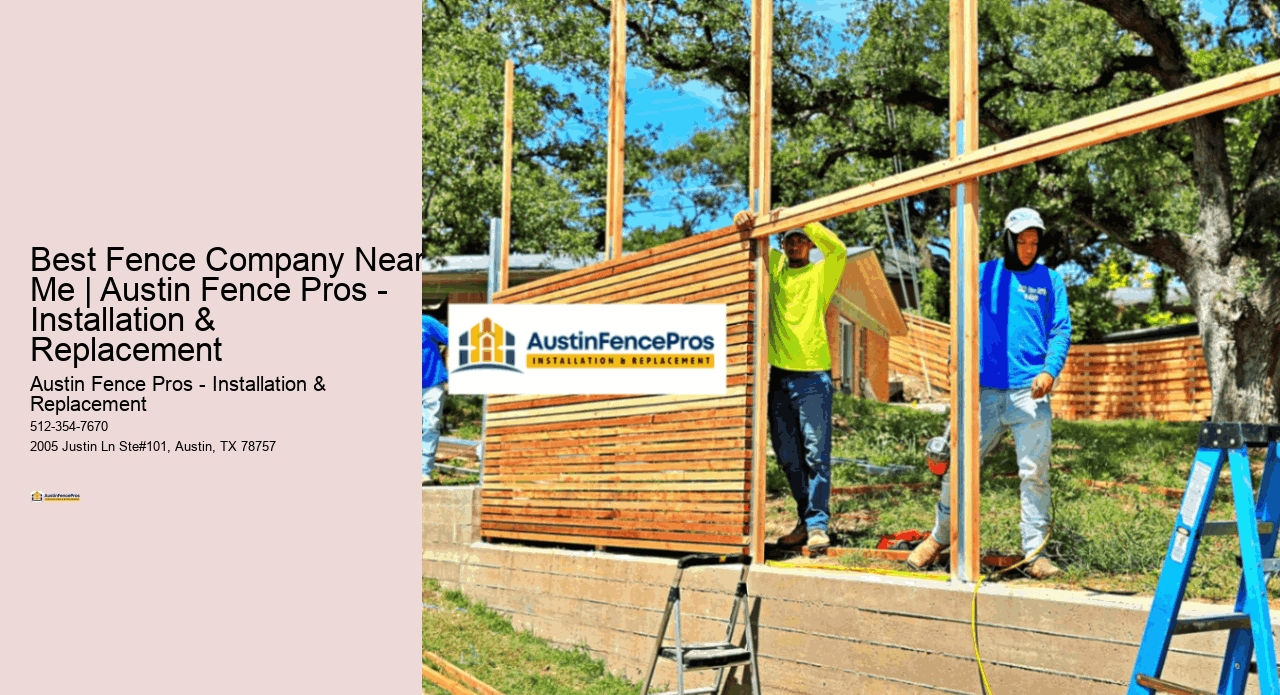 Best Fence Company Near Me | Austin Fence Pros - Installation & Replacement