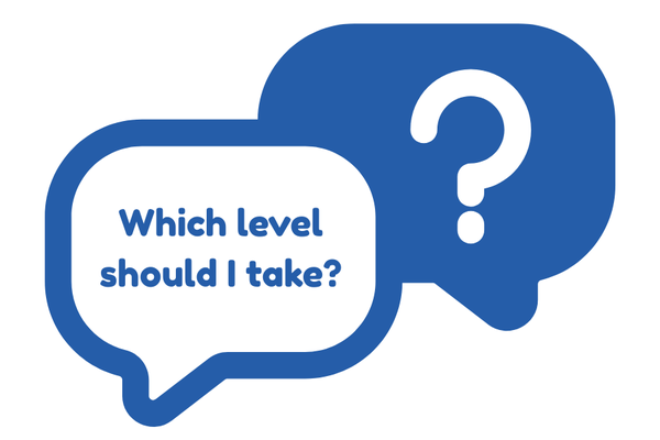 Which level should I take?