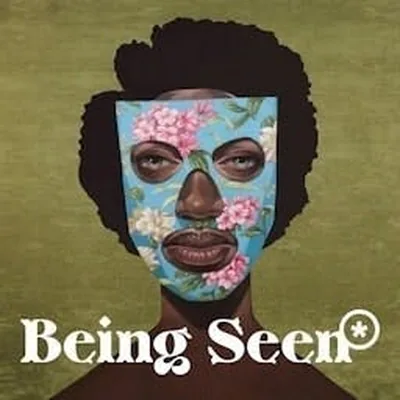 Being Seen
