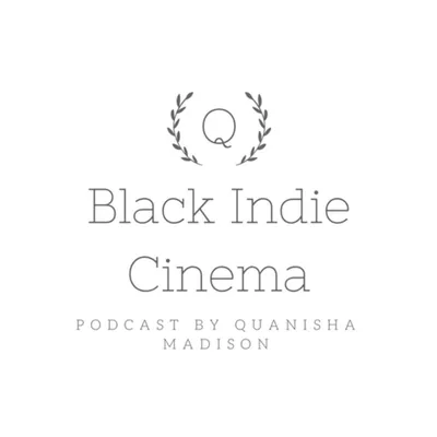 Black Indie Cinema