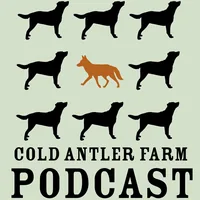 Cold Antler Farm Podcast